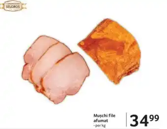 Selgros Muşchi file afumat Ofertă