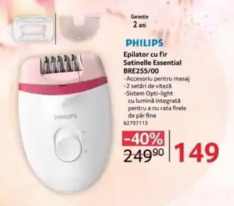 Selgros Epilator cu fir Satinelle Essential BRE255/00 Ofertă
