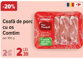 Carrefour Ceafă de porc cu os Comtim Ofertă