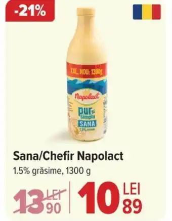 Carrefour Sana/Chefir Napolact Ofertă