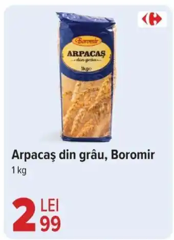 Carrefour Arpacaş din grâu, Boromir Ofertă