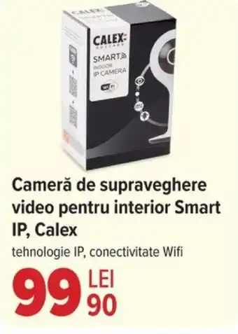 Carrefour Cameră de supraveghere video pentru interior Smart IP, Calex Ofertă