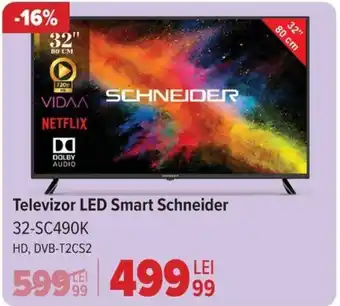 Carrefour Televizor LED Smart Schneider 32-SC490K Ofertă