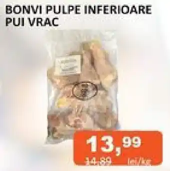 Unicarm BONVI PULPE INFERIOARE PUI VRAC Ofertă
