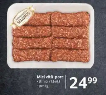 Selgros Mici vită-porc Ofertă