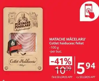 Selgros MATACHE MĂCELARU' Cotlet haiducesc feliat Ofertă