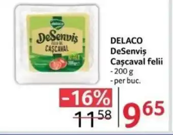 DELACO DeSenviş Caşcaval felii