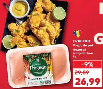 Kaufland FRAGEDO Piept de pui dezosat Ofertă