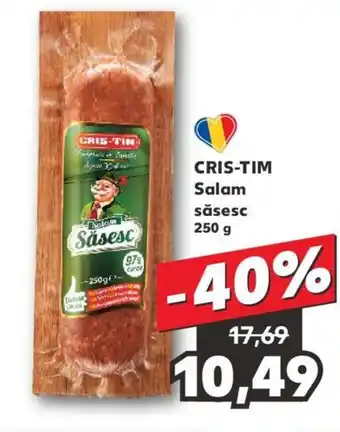 Kaufland CRIS-TIM Salam săsesc 250 g Ofertă