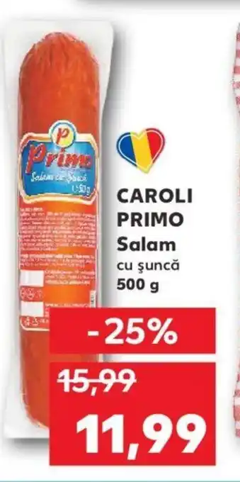 Kaufland CAROLI PRIMO Salam cu şuncă 500 g Ofertă