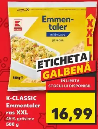 Kaufland K-CLASSIC Emmentaler ras XXL Ofertă