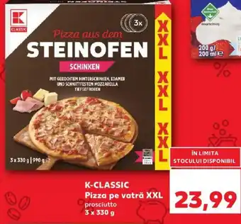 Kaufland K-CLASSIC Pizza pe vatră XXL prosciutto 3 x 330 g Ofertă