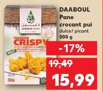 Kaufland DAABOUL Pane crocant pui dulce/ picant 500 g Ofertă