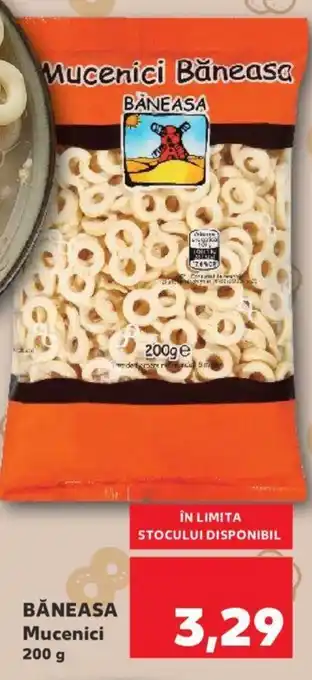 Kaufland BĂNEASA Mucenici 200 g Ofertă