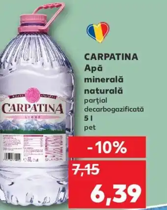 Kaufland CARPATINA Apă minerală naturală 5L Ofertă