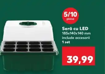 Kaufland Seră cu LED Ofertă