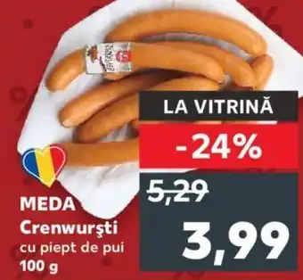 Kaufland MEDA Crenwurşti cu piept de pui 100 g Ofertă