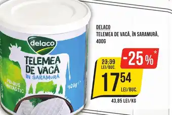 Mega Image DELACO TELEMEA DE VACĂ, ÎN SARAMURĂ, 400G Ofertă