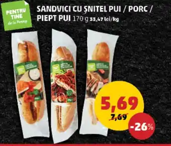 Penny SANDVICI CU ȘNITEL PUI / PORC / PIEPT PUI 170 g Ofertă