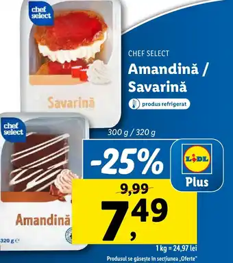 Lidl CHEF SELECT Amandină / Savarină Ofertă