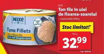 Lidl NIXE Ton file în ulei de floarea-soarelui Ofertă
