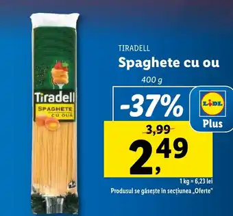 Lidl TIRADELL Spaghete cu ou Ofertă