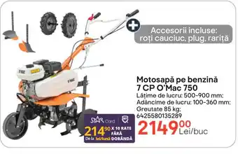 Brico Depôt Motosapă pe benzină 7 CP O'Mac 750 Ofertă