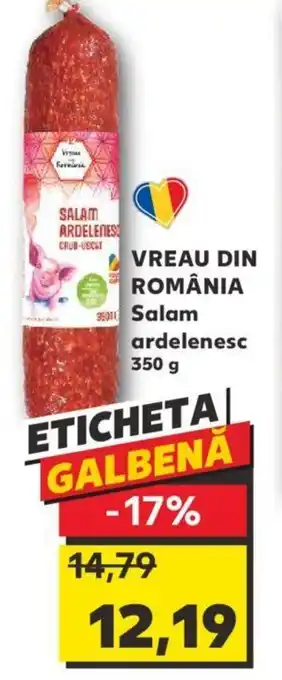 Kaufland VREAU DIN ROMÂNIA Salam ardelenesc Ofertă