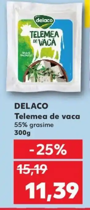 Kaufland DELACO Telemea de vaca Ofertă