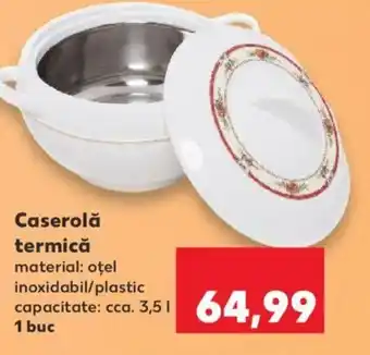 Kaufland Caserolǎ termică Ofertă