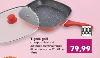 Kaufland Tigaie grill Ofertă