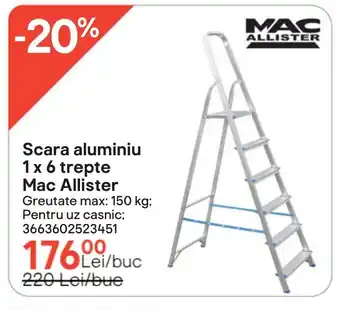 Brico Depôt Scara aluminiu 1 x 6 trepte Mac Allister Ofertă