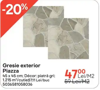 Brico Depôt Gresie exterior Piazza Ofertă