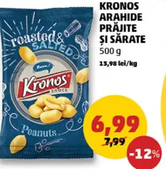 Penny KRONOS ARAHIDE PRĂJITE ŞI SĂRATE Ofertă