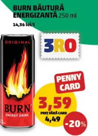 Penny BURN BĂUTURĂ ENERGIZANTĂ 250 ml Ofertă
