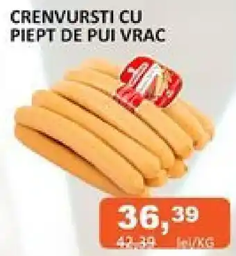 Unicarm CRENVURSTI CU PIEPT DE PUI VRAC Ofertă