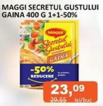 Unicarm MAGGI SECRETUL GUSTULUI GAINA 400 G 1+1-50% Ofertă