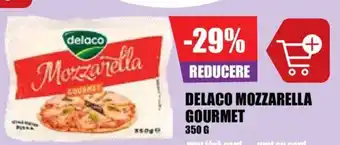 Auchan DELACO MOZZARELLA GOURMET Ofertă