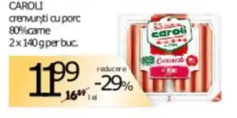 CAROLI crenvurști cu porc 80%came