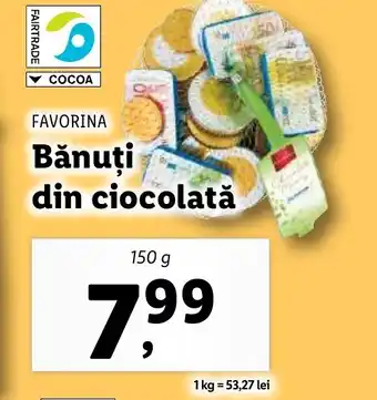 Lidl FAVORINA Bănuţi din ciocolată Ofertă