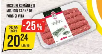 Mega Image GUSTURI ROMÂNEȘTI MICI DIN CARNE DE PORC ȘI VITĂ Ofertă