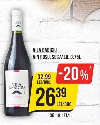 Mega Image VILA BABICIU VIN ROŞU, SEC/ALB, 0.75L Ofertă