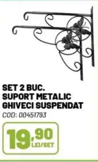 Ambient SET 2 BUC. SUPORT METALIC GHIVECI SUSPENDAT Ofertă