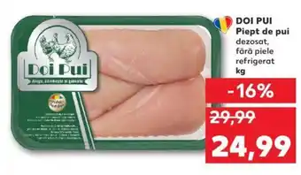 Kaufland DOI PUI Piept de pui Ofertă
