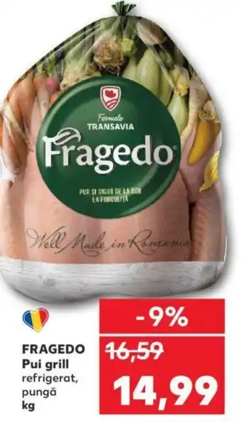 Kaufland FRAGEDO Pui grill Ofertă