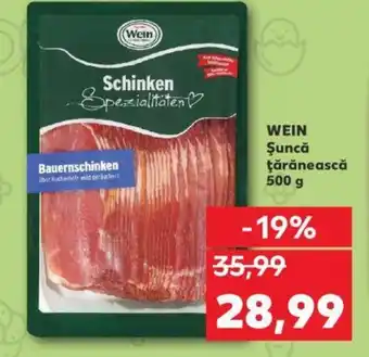 Kaufland WEIN Şuncă ţărănească 500 g Ofertă