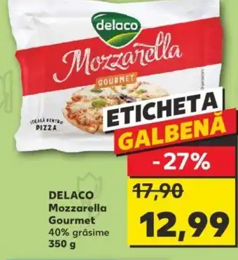 Kaufland DELACO Mozzarella Gourmet Ofertă