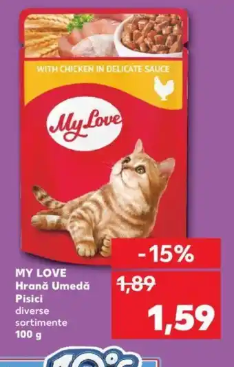 Kaufland MY LOVE Hrană umedă Pisici Ofertă