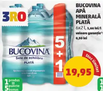 Penny BUCOVINA APĂ MINERALĂ PLATĂ Ofertă