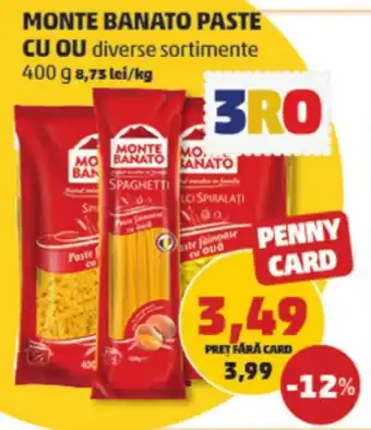 Penny MONTE BANATO PASTE CU OU Ofertă